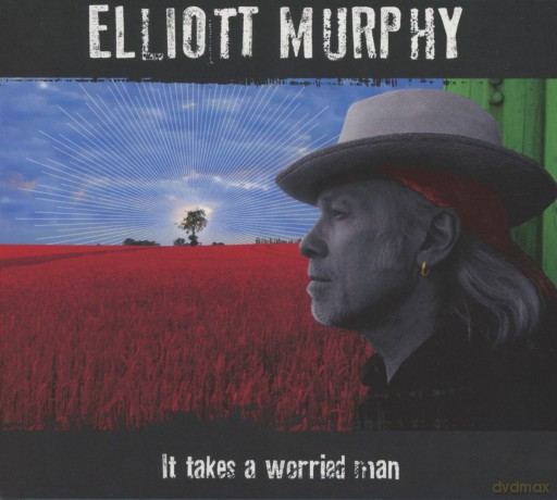 Elliott Murphy: It Takes A Worried Man [CD]