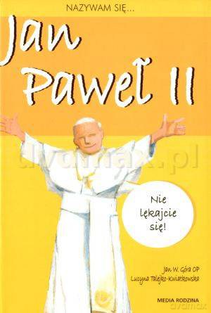 Nazywam się Jan Paweł II - Lluis Cugota [KSIĄŻKA]