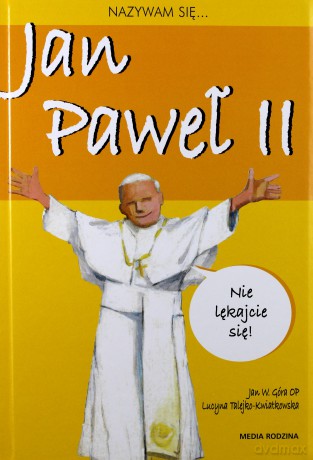 Nazywam się Jan Paweł II - Lluis Cugota [KSIĄŻKA]
