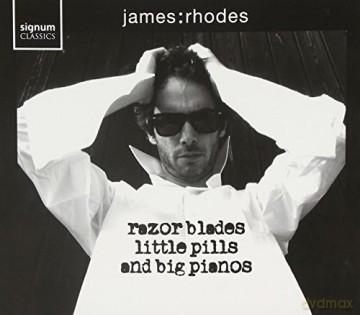 Johann Sebastian Bach: James Rhodes - Razor blades, little pills, big pianos [CD]
