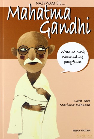 Nazywam się Mahatma Gandhi - Lluis Cugota [KSIĄŻKA]