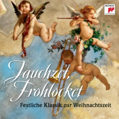 Jauchzet, frohlocket! - Festliche Klassik zur Weihnachtszeit [CD]