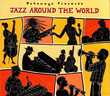 Putumayo Presents: Jazz Around The World [CD]