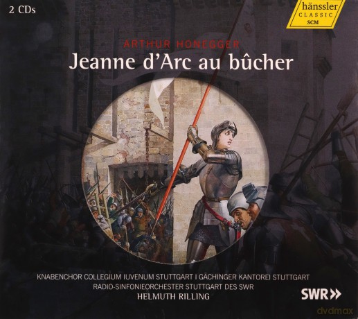 Arthur Honegger: Jeanne d'Arc au Bucher [2CD]