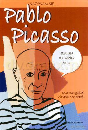Nazywam się Pablo Picasso - Lluis Cugota [KSIĄŻKA]