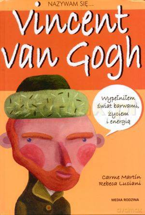 Nazywam się van Gogh - Lluis Cugota [KSIĄŻKA]