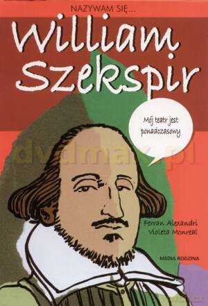 Nazywam się William Szekspir - Lluis Cugota [KSIĄŻKA]