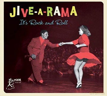 Jive A Rama: It's Rock'n'Roll [CD]