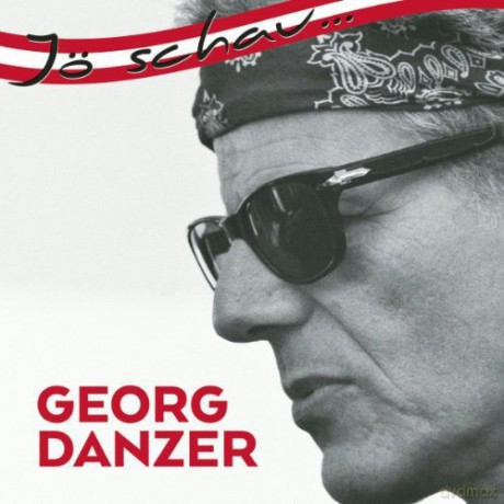 Georg Danzer: Jo schau...Das Beste von Georg Danzer [CD]