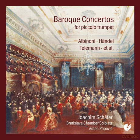 Joachim Schss¤fer - Baroque Concertos for Piccolo Trumpet [CD]