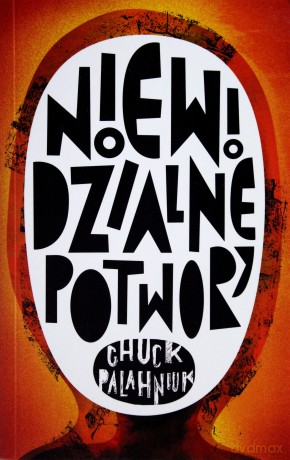 Niewidzialne potwory - Chuck Palahniuk [KSIĄŻKA]