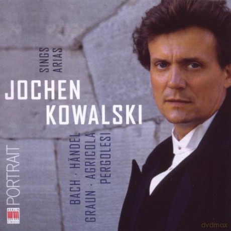 Jochen Kowalski singt Arien aus der Berliner Operngeschichte [CD]