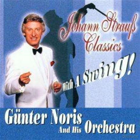 Gunter Noris: Johann Strauss Classics [CD]