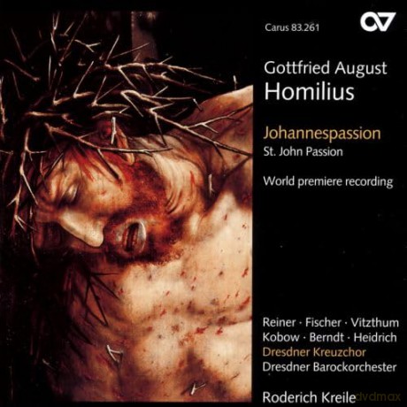 Gottfried August Homilius: Johannespassion [CD]
