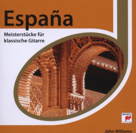 Isaac Albeniz: John Williams:Espana - Meisterstucke fur klassische Gitarre [CD]