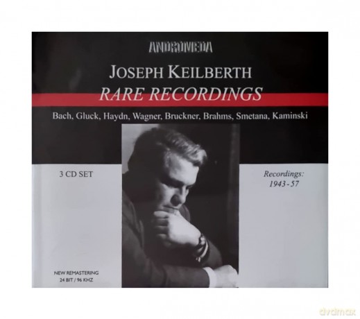 Johann Sebastian Bach: Joseph Keilberth - Rare Recordings [3CD]