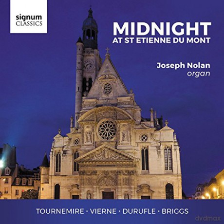 Charles Tournemire: Joseph Nolan - Midnight At St. Etienne Du Mont [CD]