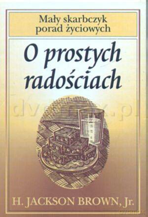 O prostych radościach - H. Jackson Brown, Jr. [KSIĄŻKA]