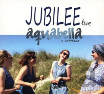 Aquabella: JUBILEE live [CD]