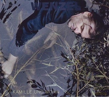 Hans-Eckardt Wenzel: Kamille und Mohn [CD]