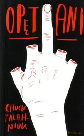 Opętani - Chuck Palahniuk [KSIĄŻKA]