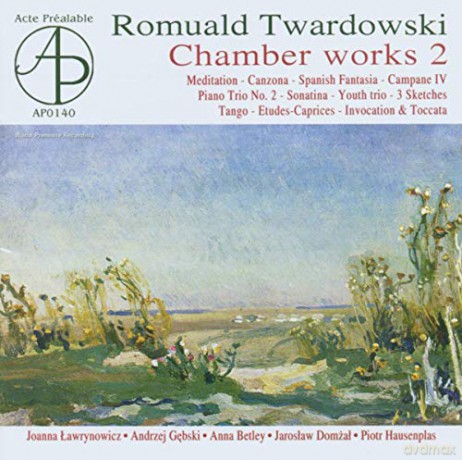 Romuald Twardowski: Kammermusik [CD]