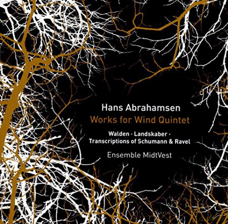 Hans Abrahamsen: Kammermusik fur Blss¤serquintett [CD]