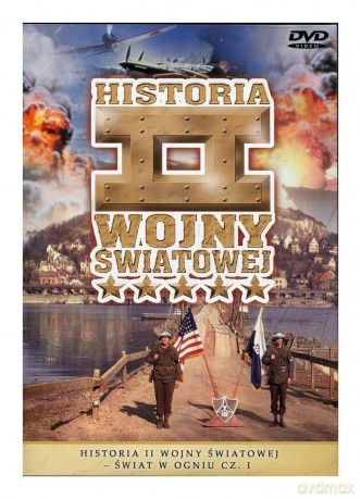 Historia II Wojny Światowej 44: Świat w ogniu cz.1 [DVD]