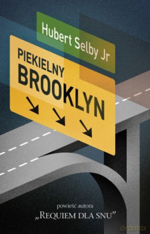 Piekielny Brooklyn - Hubert Selby [KSIĄŻKA]