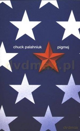 Pigmej - Chuck Palahniuk [KSIĄŻKA]