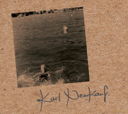 Karl Neukauf: Karl Neukauf [CD]
