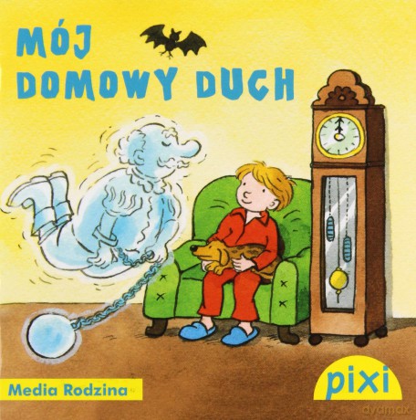 Pixi 1. Mój domowy duch [KSIĄŻKA]