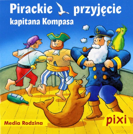 Pixi 1. Pirackie przyjęcie kapitana [KSIĄŻKA]