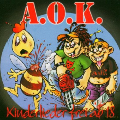 AOK: Kinderlieder frei ab 18 [CD]