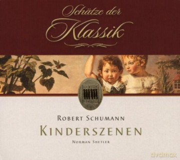 Robert Schumann: Kinderszenen op.15 [CD]