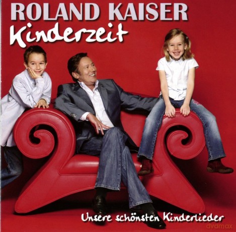 Roland Kaiser: Kinderzeit: Unsere schonsten Kinderlieder [CD]