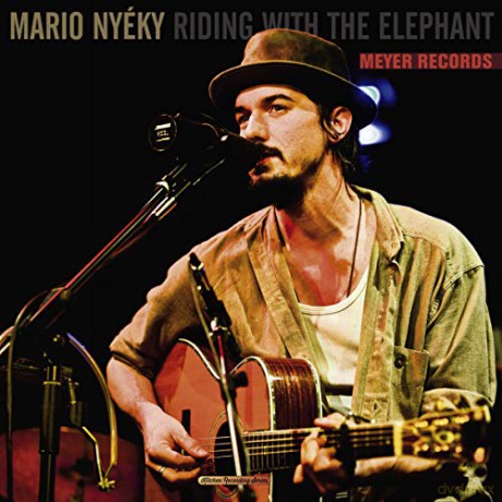 Mario Nyeky: Kitchen Recording Series: Riding With The Elephant [CD]