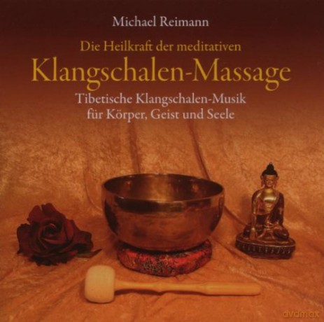 Michael Reimann: Klangschalen-Massage [CD]