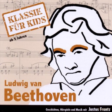 Klassik fur Kids - Ludwig van Beethoven [CD]