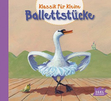 Klassik fur Kleine - Ballettstucke [CD]