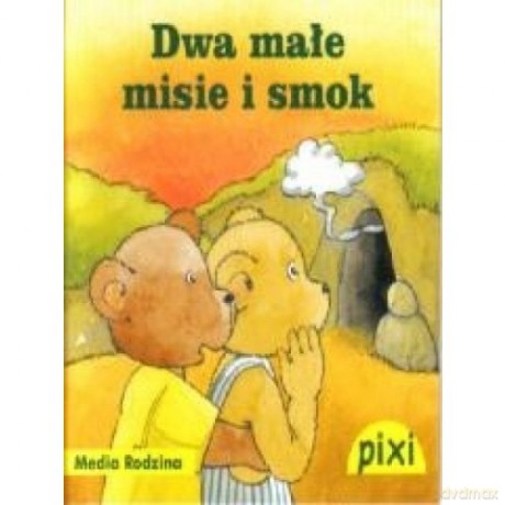 Pixi 3. Dwa małe misie i smok [KSIĄŻKA]