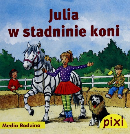 Pixi 3. Julia w stadninie koni [KSIĄŻKA]