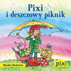 Pixi 3. Pixi i deszczowy piknik [KSIĄŻKA]