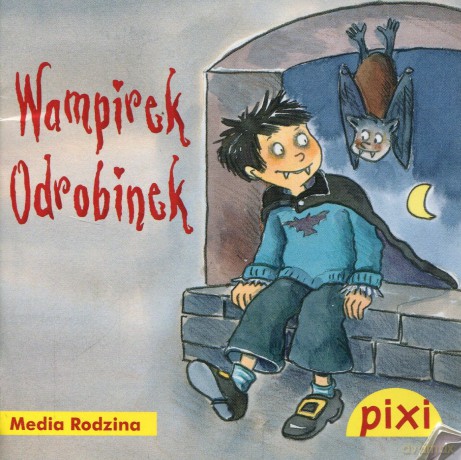 Pixi 3. Wampirek Odrobinek [KSIĄŻKA]