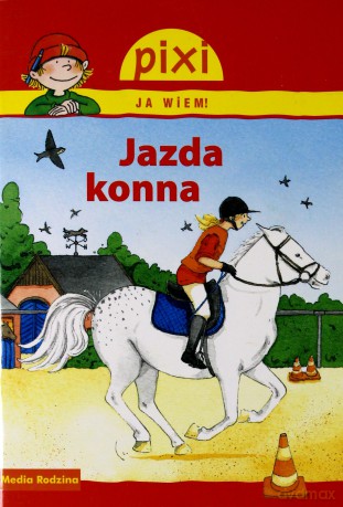 Pixi JA WIEM! 18 Jazda konna [KSIĄŻKA]