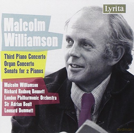 Malcolm Williamson: Klavierkonzert Nr.3 [CD]