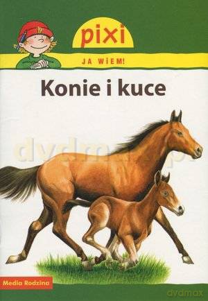 Pixi JA WIEM! 19 Konie i kuce [KSIĄŻKA]