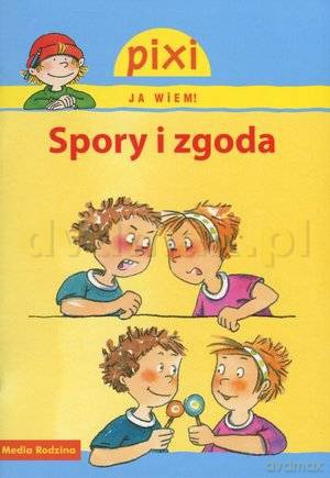 Pixi JA WIEM! 23 Spory i zgoda [KSIĄŻKA]