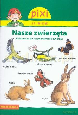 Pixi JA WIEM! Nasze zwierzęta [KSIĄŻKA]