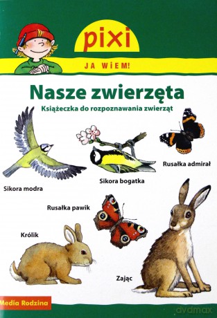 Pixi JA WIEM! Nasze zwierzęta [KSIĄŻKA]
